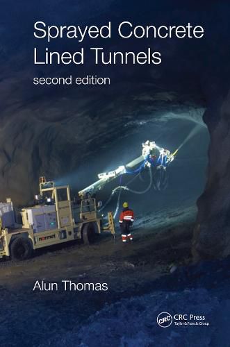 Cover image for Sprayed Concrete Lined Tunnels