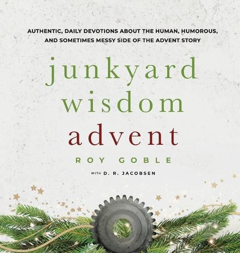 Junkyard Wisdom Advent