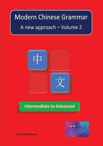 Cover image for Modern Chinese Grammar: A new approach - Volume 2