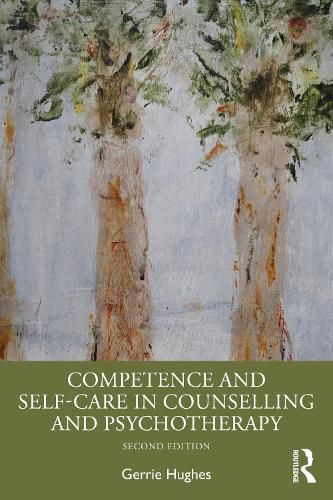 Cover image for Competence and Self-Care in Counselling and Psychotherapy