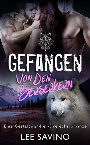 Gefangen von den Berserkern