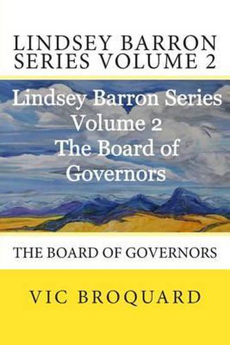 Lindsey Barron Series Volume 2 the Board of Governors