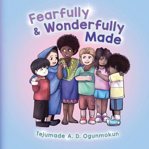 Cover image for Fearfully & Wonderfully Made