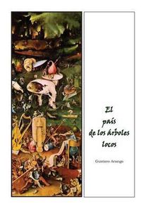 Cover image for El pais de los arboles locos