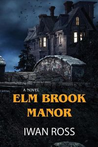 Cover image for Elm Brook Manor