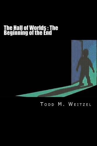 Cover image for The Hall of Worlds: The Beginning of the End