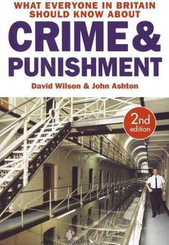 Cover image for What Everyone in Britain Should Know About Crime and Punishment