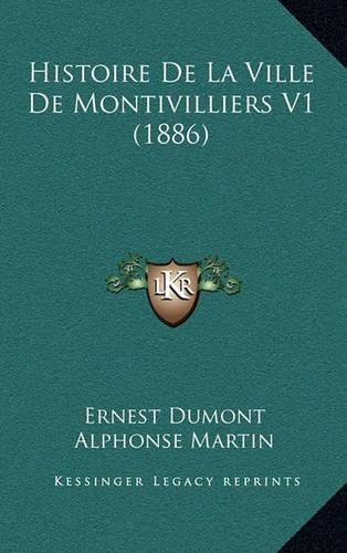 Histoire de La Ville de Montivilliers V1 (1886)