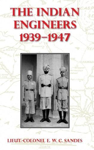 Cover image for The Indian Engineers, 1939-47