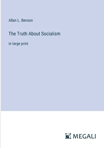 The Truth About Socialism