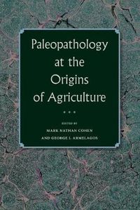 Cover image for Paleopathology at the Origins of Agriculture