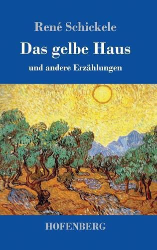 Cover image for Das gelbe Haus: und andere Erzahlungen