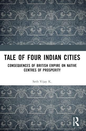 Cover image for Tale Of Four Indian Cities