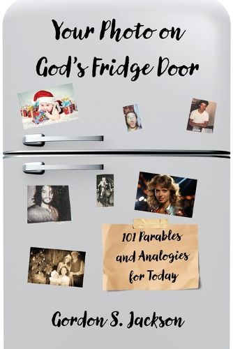 Your Photo on God's Fridge Door