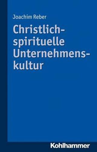 Cover image for Christlich-Spirituelle Unternehmenskultur