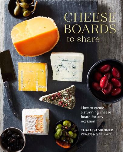 Cover image for Cheese Boards to Share: How to Create a Stunning Cheese Board for Any Occasion