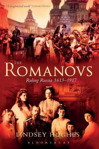 Cover image for The Romanovs: Ruling Russia 1613-1917