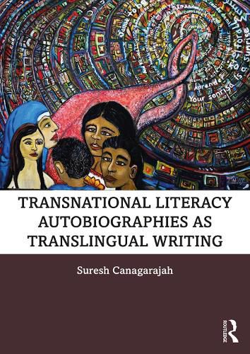 Cover image for Transnational Literacy Autobiographies as Translingual Writing