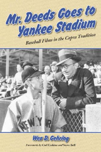 Mr Deeds Goes to Yankee Stadium: Baseball Films in the Capra Tradition