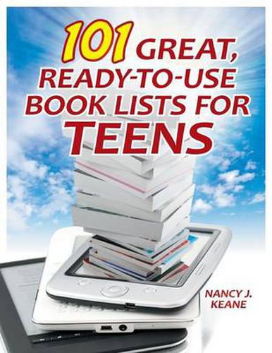 Cover image for 101 Great, Ready-to-Use Book Lists for Teens