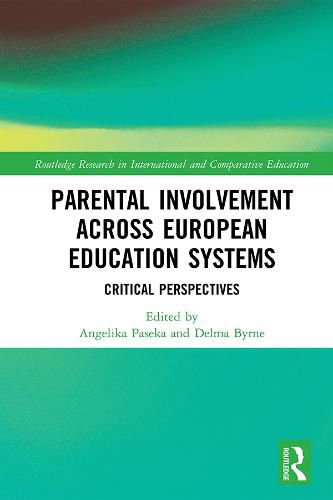Cover image for Parental Involvement Across European Education Systems: Critical Perspectives