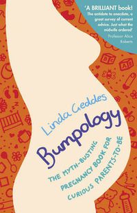 Cover image for Bumpology: The myth-busting pregnancy book for curious parents-to-be