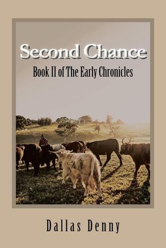 Cover image for Second Chance: Book Ii of the Early Chronicles