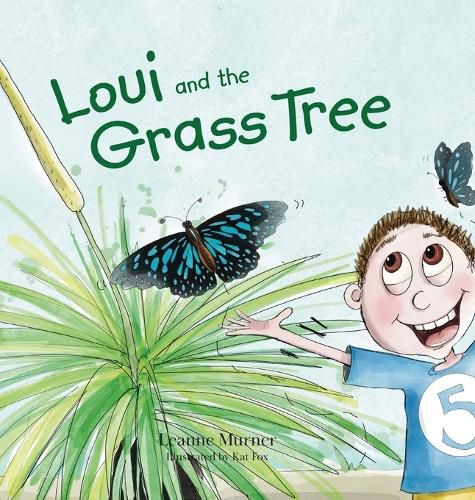 Cover image for Loui and the Grass Tree: Loui and the Grass Tree