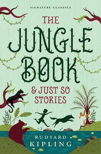 Cover image for The Jungle Book & Just So Stories