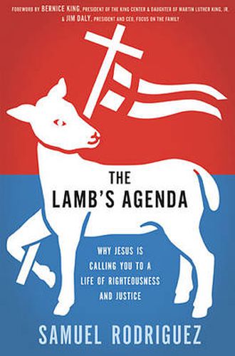 Cover image for The Lamb's Agenda: Why Jesus Is Calling You to a Life of Righteousness and Justice