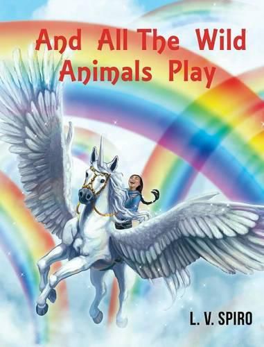 Cover image for And All the Wild Animals Play