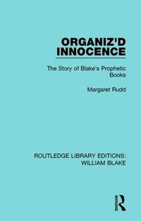 Cover image for Organiz'd Innocence: The Story of Blake's Prophetic Books