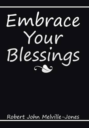 Embrace Your Blessings