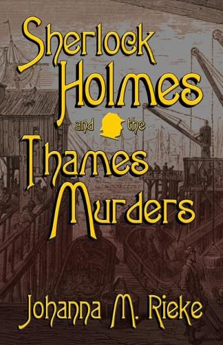 Cover image for Sherlock Holmes and The Thames Murders