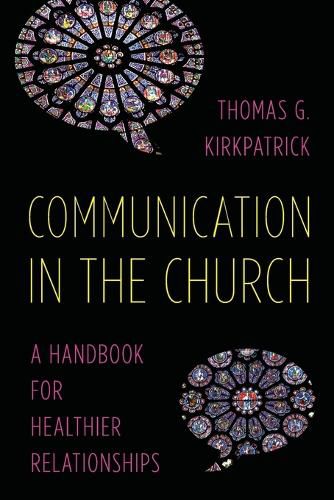 Cover image for Communication in the Church: A Handbook for Healthier Relationships