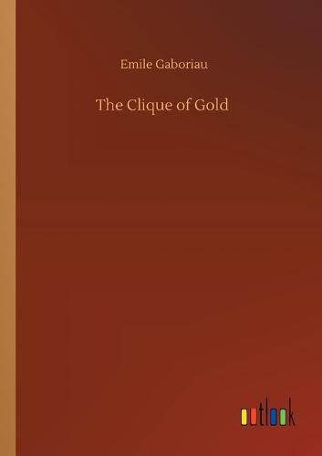 Cover image for The Clique of Gold