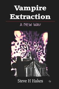 Cover image for Vampire Extraction: A New Way