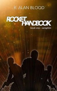 Cover image for Rocket Handbook: Part One - Seraphim