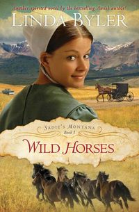 Cover image for Wild Horses: Another Spirited Novel By The Bestselling Amish Author!