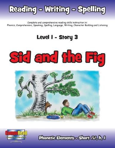 Level 1 Story 3-Sid and the Fig: I Will Be Kind When I Train My Pet