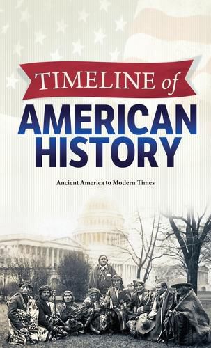 Cover image for Timeline Of American History