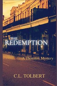 Cover image for The Redemption: A Thornton Mystery