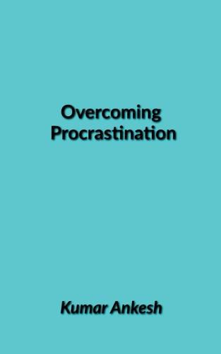 Cover image for Overcoming Procrastination