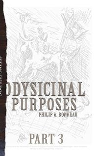 Cover image for Odysicinal Purposes (Part 3)