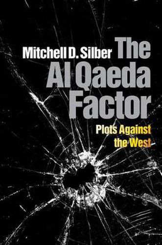 Cover image for The Al Qaeda Factor: Plots Against the West