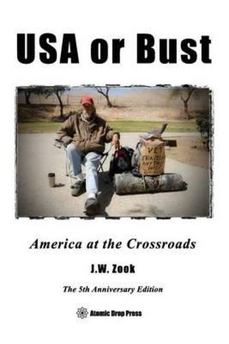 Cover image for USA or Bust - The 5th Anniversary Edition: America at the Crossroads