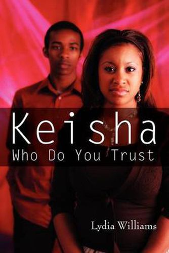 Keisha Who Do You Trust: Our Life Stories