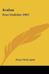 Cover image for Avalun: Neue Gedichte (1907)