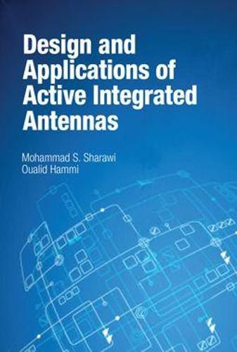 Cover image for Design and Applications of Active Integrated Antennas