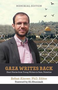 Cover image for Gaza Writes Back, Memorial Edition